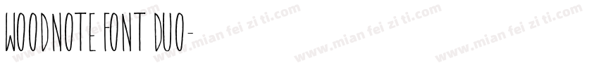 Woodnote Font Duo字体转换